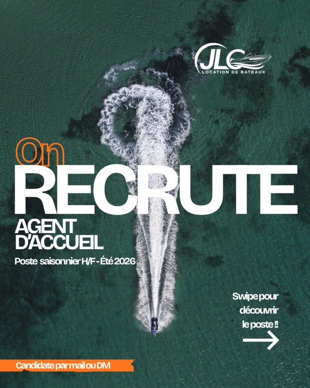 ALERTE JOB  : JLC location de bateau recrute pour là saison 2026-2027